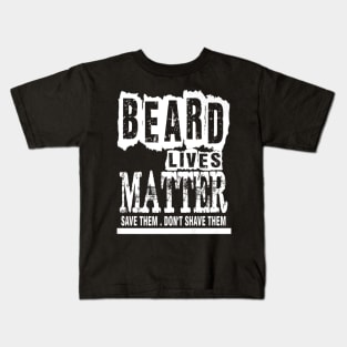 Beard Lives Matter Kids T-Shirt